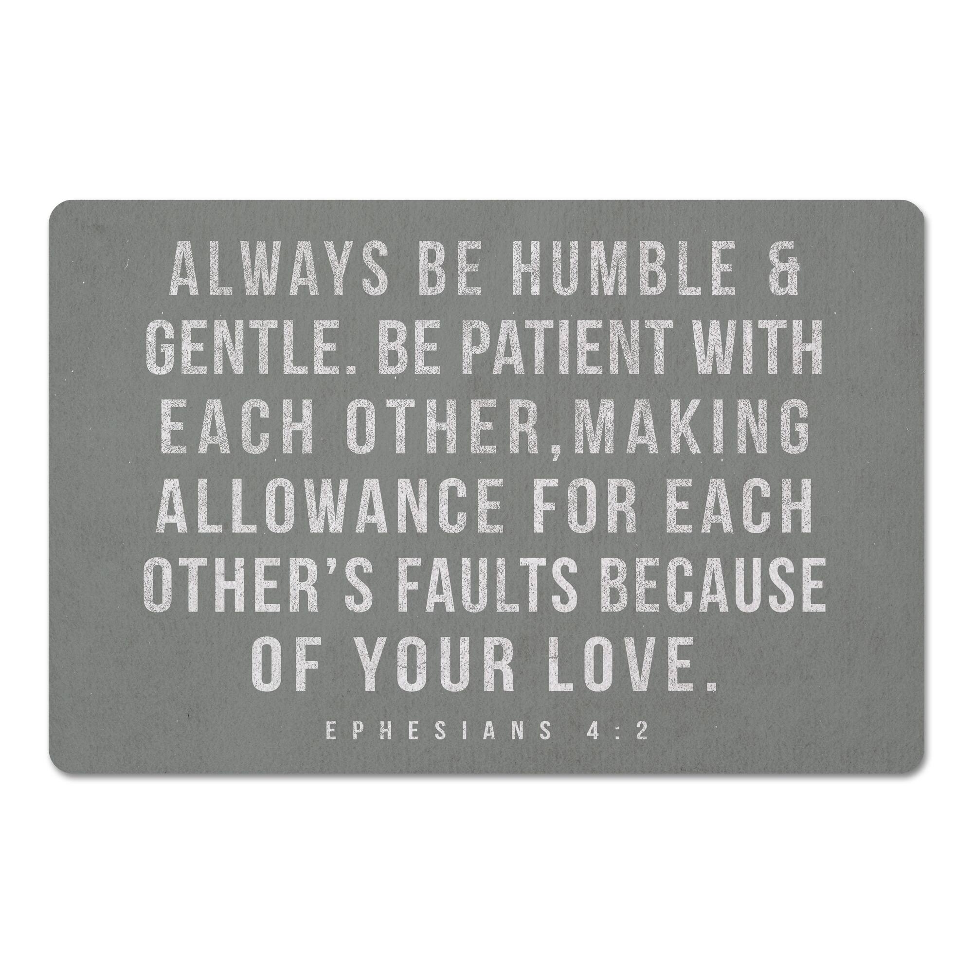 Always Be Humble Floor Mat